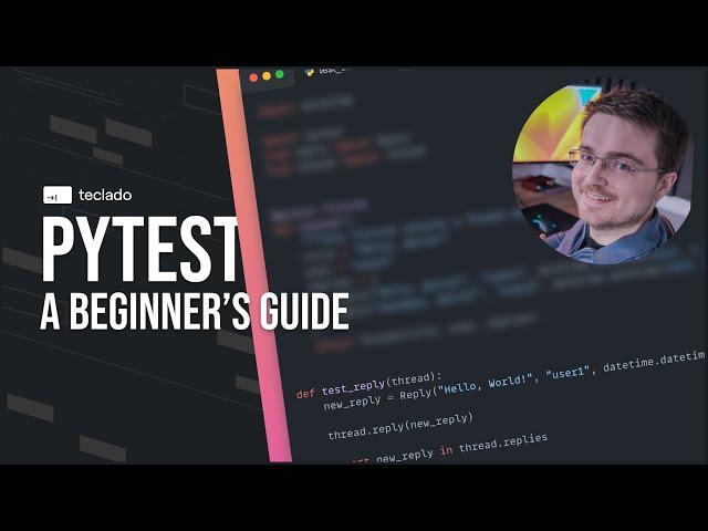 Python Testing: A Beginner's Guide to Pytest