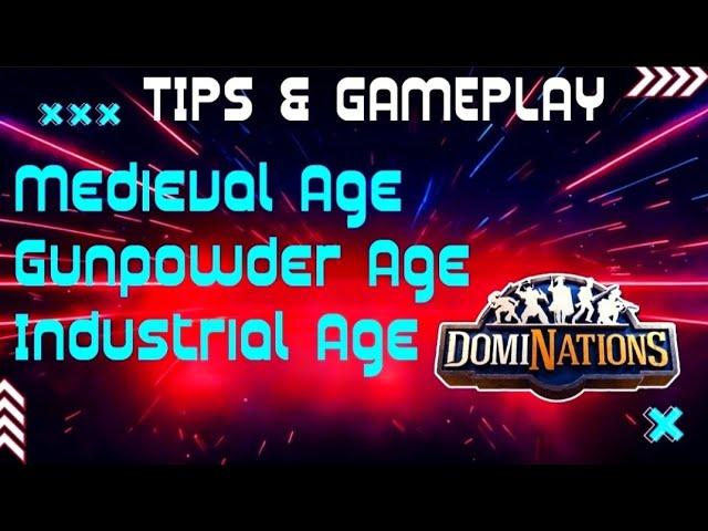 Medieval Age, Gunpowder Age, Industrial Age tips and gameplay #dominations