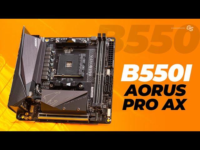 Size Doesn't Matter - Gigabyte B550I AORUS Pro AX - First Look & Overview