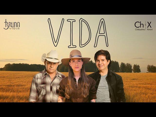 Vida - Bruna Viola, @chxoficial (Lyric Oficial)