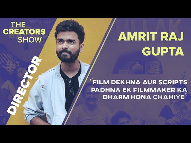 The Creators Show Ep. 01 Ft. Amrit Raj Gupta | Director - Gullak, TVF Bachelors & Operation MBBS