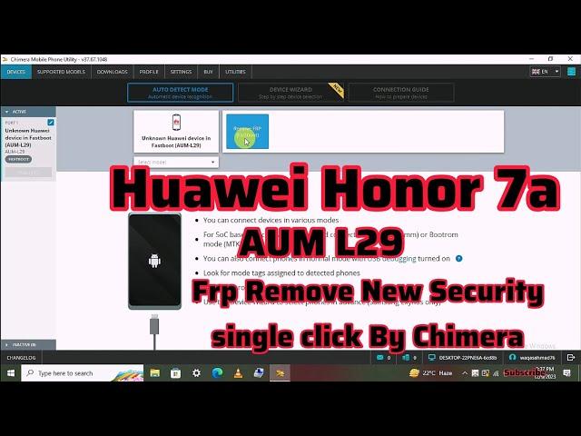 Honor 7A (AUM L29) Frp Remove New Security single click Remove By Chimera