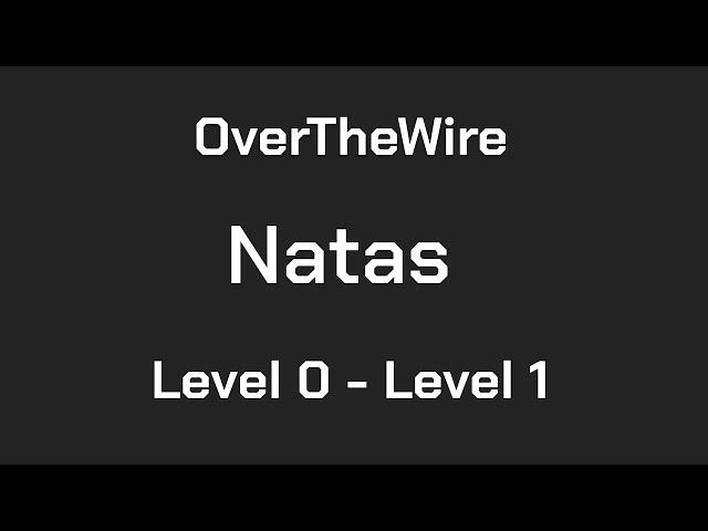 OverTheWire Natas Level 0 - Level 1