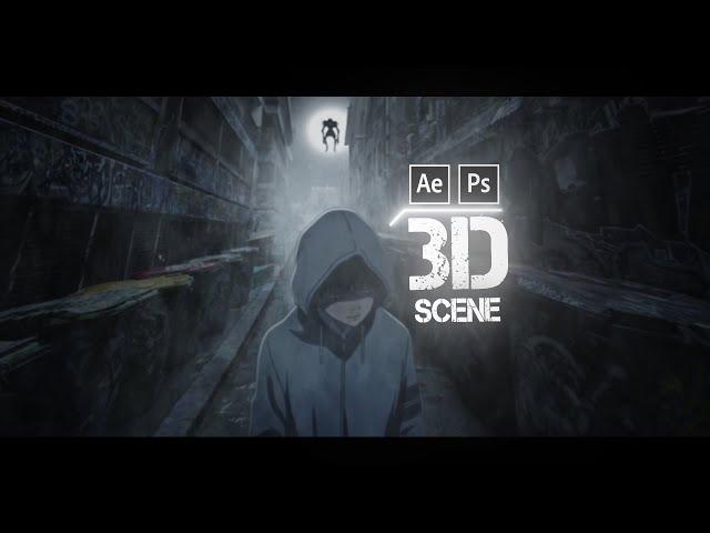 3D SCENE TUTORIAL | AFTER EFFECTS & PHOTOSHOP