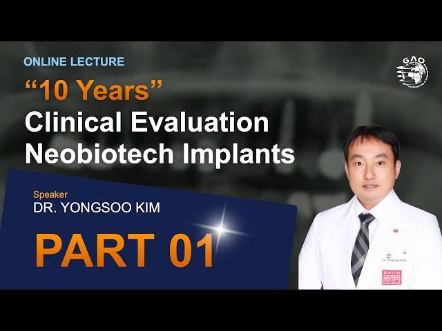 10 years clinical evaluation of Neobiotech implants Part 01