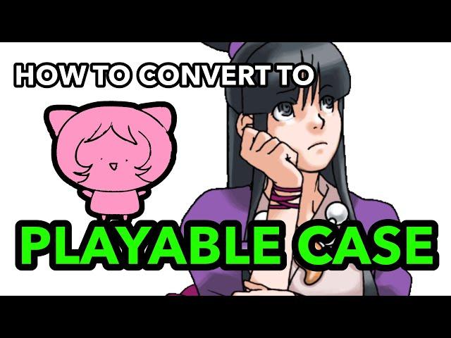 How to make your Objection.lol case playable!