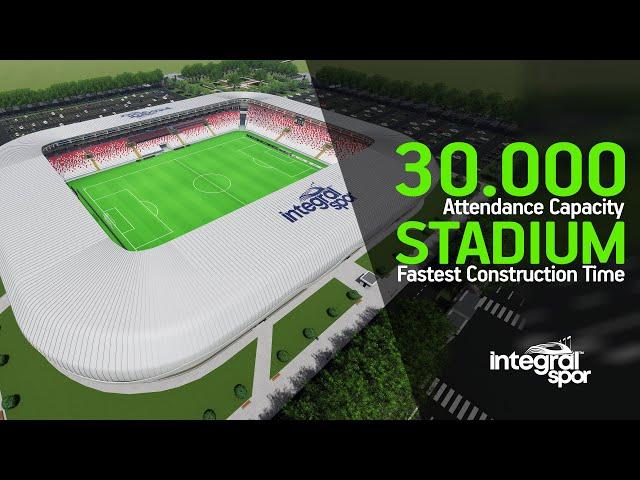 Football Stadium with the Fastest Construction Time in the World (30.000 Attendance Capacity)