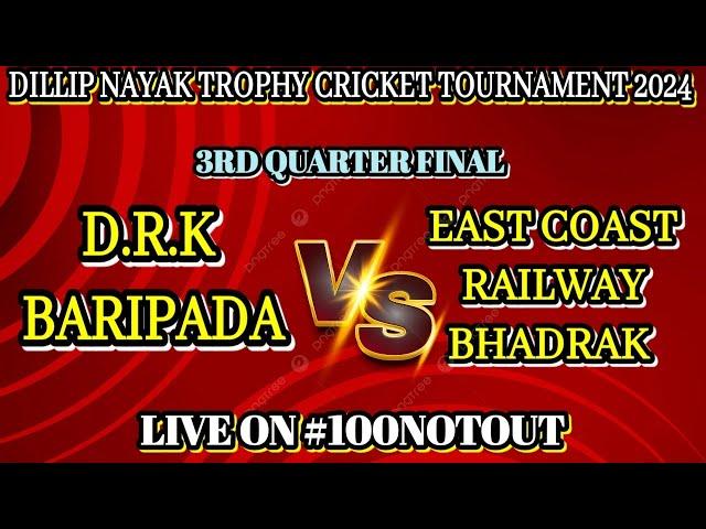 LIVE | DRK BARIPADA VS EAST COAST RAILWAY BHADRAK |  4TH QUARTER FINAL  #100notout