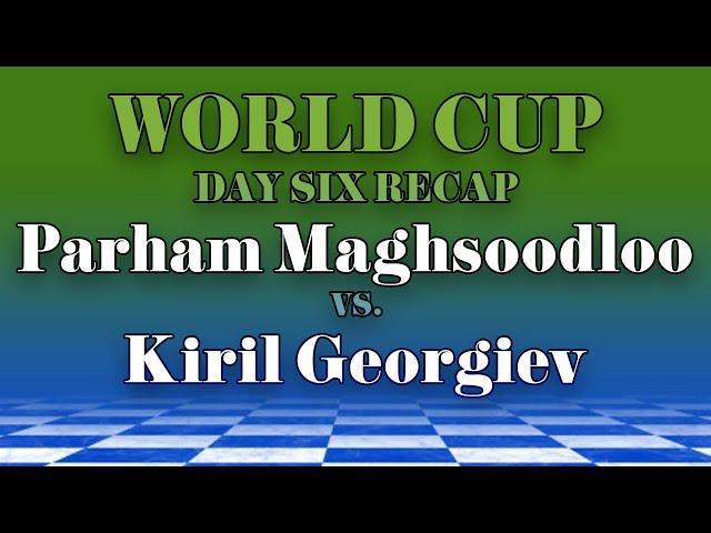 Parham Maghsoodloo vs Kiril Georgiev