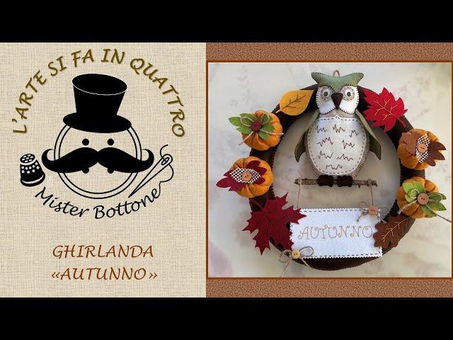 Come decorare una ghirlanda tema AUTUNNO | Tutorial fai da te | cartamodelli gratuiti