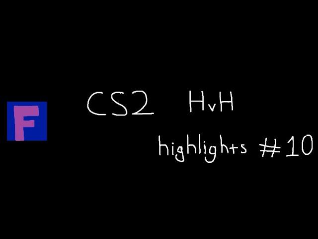 cs2 hvh highlights #10 | ft.fatality.win