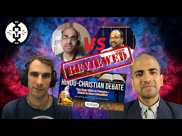 The Bible vs the Puranas, Which is More Scientific | Debate Review (w/Sidharth Chhabra)