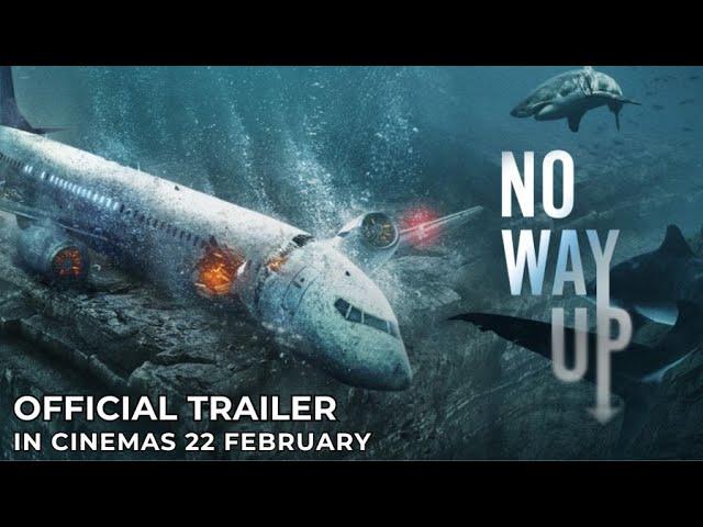 NO WAY UP (Official Trailer) | In Cinemas 22 February 2024