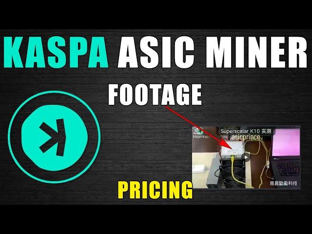 KASPA ASIC Already!! | VIDEO FOOTAGE, Pricing