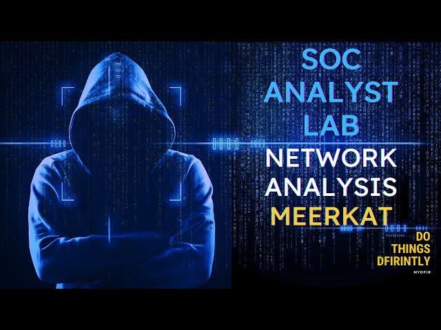 Hack The Box SOC Analyst Lab - Network Analysis (Meerkat)