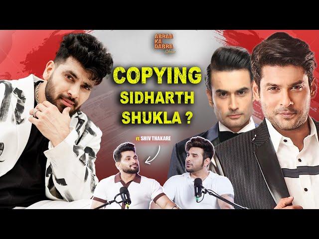 Shiv Thakare Ki Journey & Vivian Dsena - Sidharth Shukla Ki Copy? | podcast | Abraa ka Dabra Show