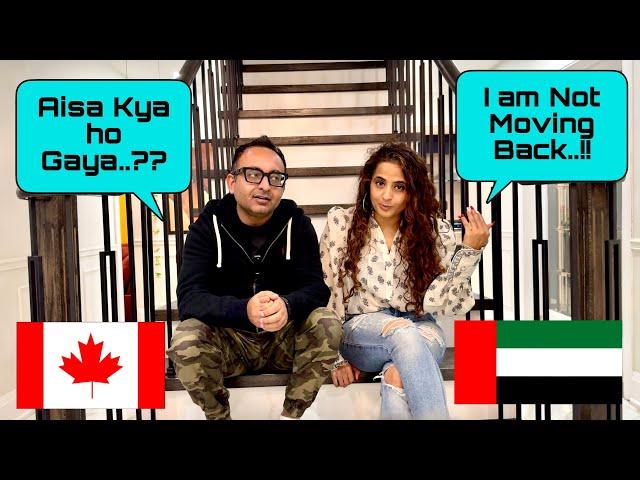 WHY we are NOT Moving to Dubai from Canada | Is Canada better than Dubai | Our Dubai Chapter closed