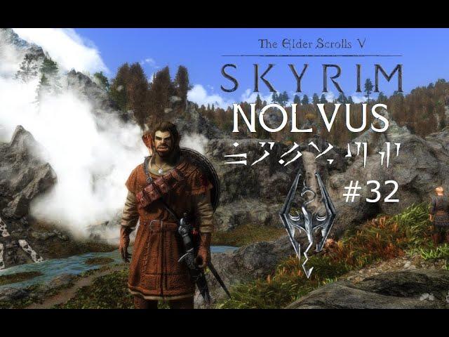 Skyrim Nolvus Ascension Playthrough - The Adventure of Bupnar the Large - Part 32