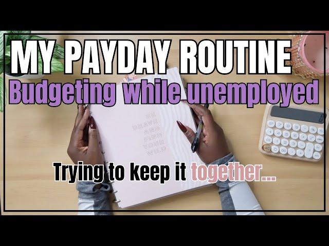 PAYDAY ROUTINE | BUDGET MY SUPPLEMENTAL/UNEMPLOYMENT PAY WITH ME