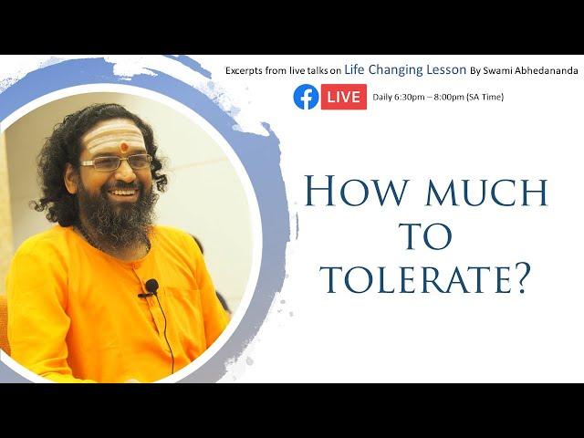 How much to tolerate?  (By Swami Abhedananda)