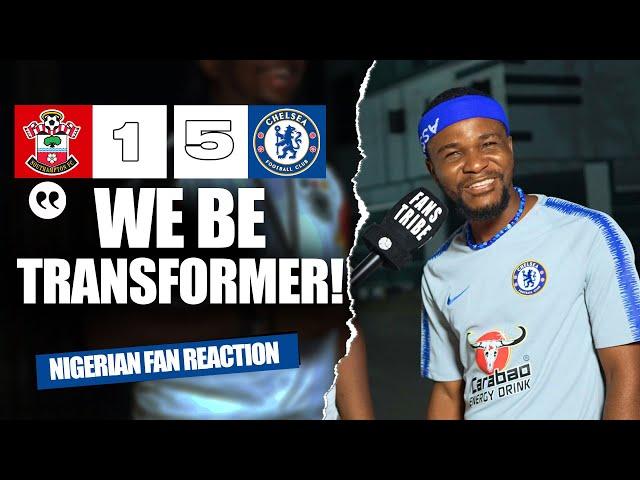 SOUTHAMPTON 1-5 CHELSEA  ( Dani - NIGERIAN FAN REACTION) - Premier League  2024 -2025