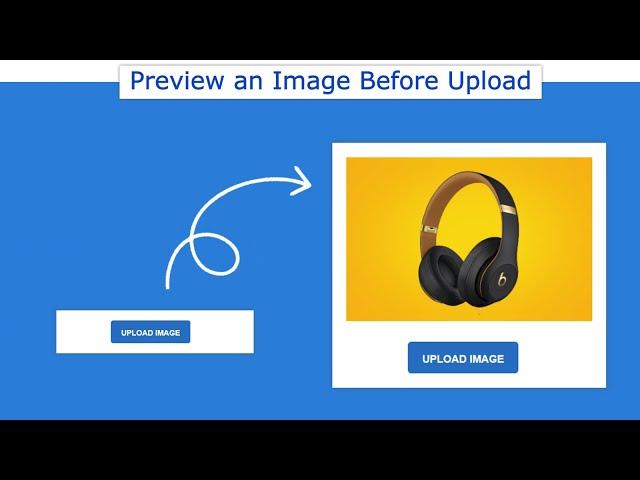 Preview Image Before Upload JavaScript | Preview Image Before Upload in HTML CSS JavaScript