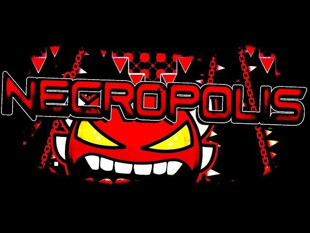 УЖАСАЮЩИЙ И УЛЬТРАСЛОЖНЫЙ!!!!!! Necropolis by Neptune [Insane Demon] | Geometry Dash 2.11