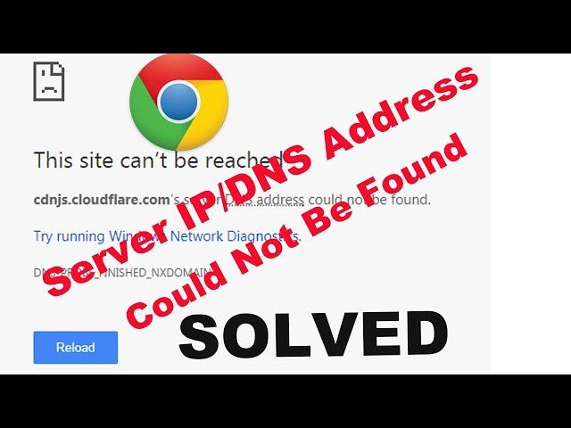 Easy Fix Server IP/DNS Address Could Not Be Found | This Site can't be reached
