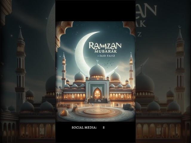 Ramzan wish 2nd order zaid faiz done #3danimition #ai #ramadan #islamicstatus #islamicvideo #viral