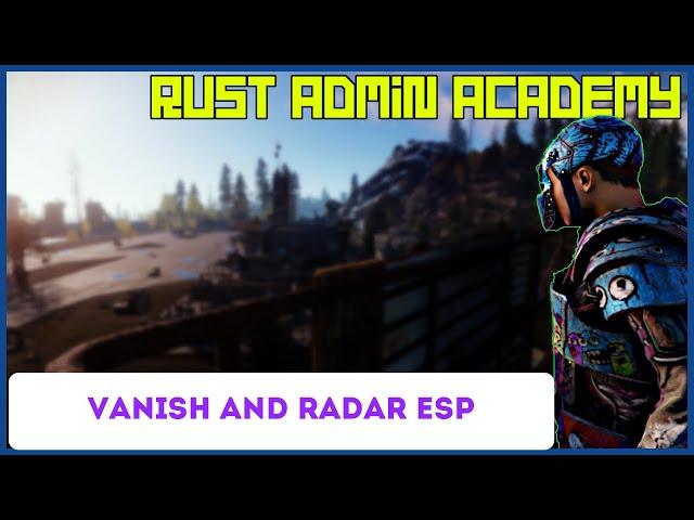 Umod Vanish and Admin Radar ESP Tutorial Rust Admin Academy