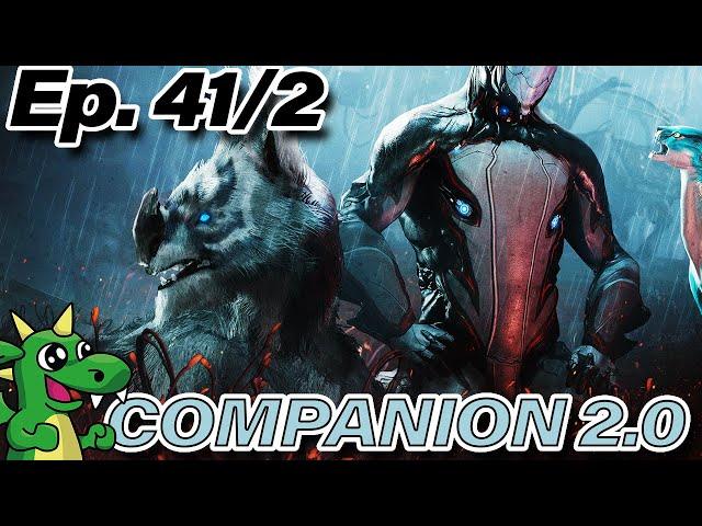 [Guida Warframe] Companion 2.0 MOD & SENTINELLE / Ep. 41 Parte 2