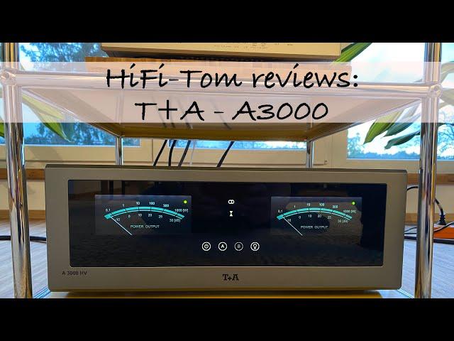 HiFi-Tom reviews T+A A3000HV HighEnd Power amplifier