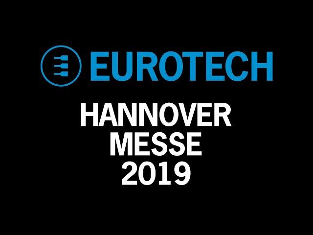 Eurotech at Hannover Messe 2019 - Showcasing the future of Industrial IoT