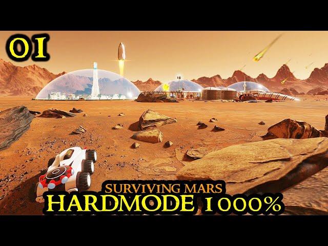 Surviving Mars HARDMODE 1000% Difficulty - The BEST Start || HARDCORE Survival Sandbox Part 01