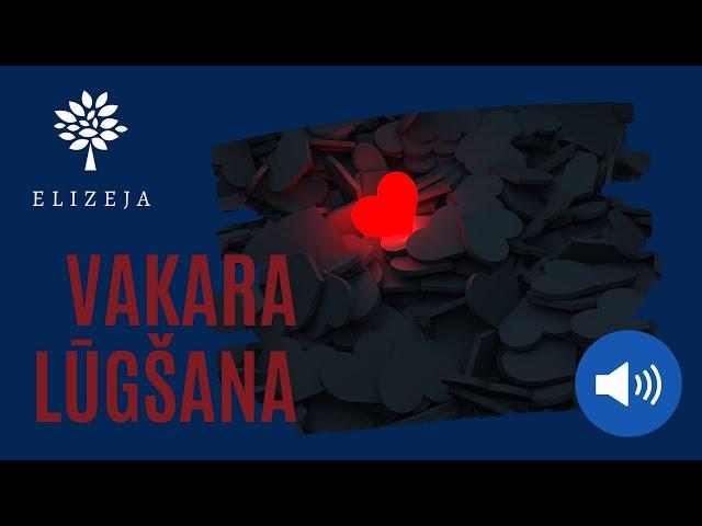 ELIZEJAS VAKARA LŪGŠANA – 10.janvāris