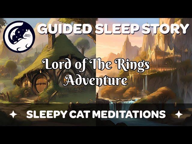 The Shire & Rivendell - Lord of The Rings Sleepy Time Adventure (2024 Remaster)