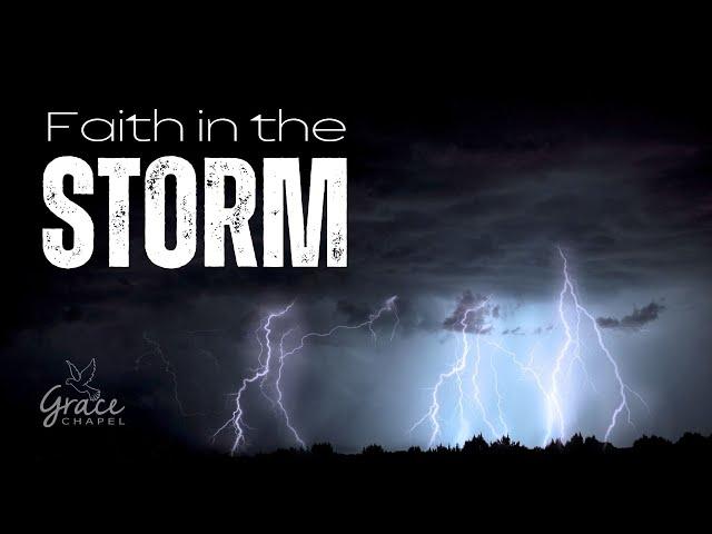 Faith in the Storm