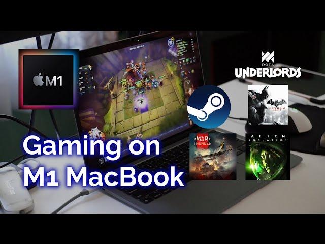 Gaming on M1 Macbook Air - 1 Week Impressions as Daily Driver - (Batman, CS GO, Underlords + MORE)