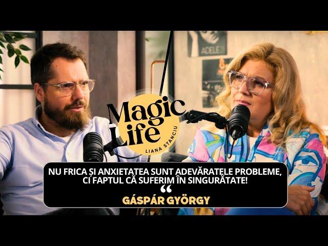 Cea mai mare nevoie în adolescență o avem de prezența taților! - Gáspár György  - Magic Life