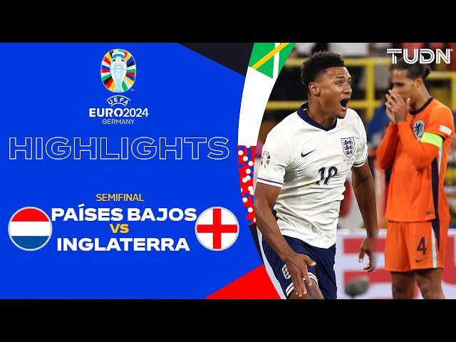 HIGHLIGHTS - Países Bajos vs Inglaterra | UEFA EURO 2024 - Semis | TUDN