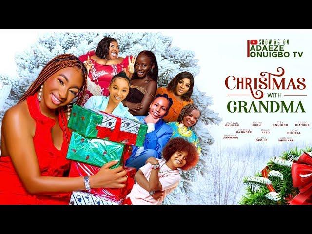 CHRISTMAS WITH GRANDMA  (NEW MOVIE) ADAEZE ONUIGBO,TESSY DIAMOND,OBY ONUIGBO Latest Nigerian Movie