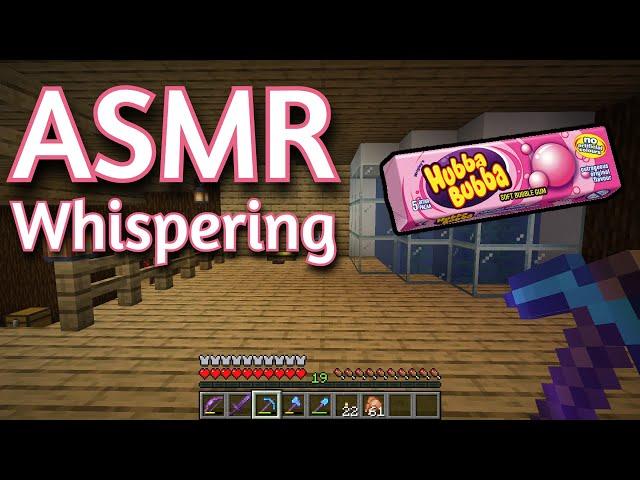 ASMR Gaming | MINECRAFT SURVIVAL WHISPERING (24) | Gum Chewing + Keyboard/Mouse Sounds 