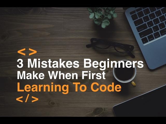 3 Mistakes Beginners Make When First Learning Java and Android Development