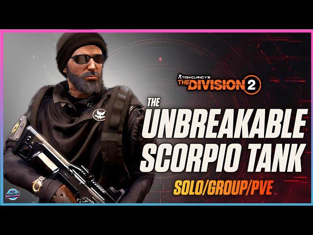 THIS BUILD IS A BEAST! Legendary Scorpio TANK BUILD! The Division 2: Solo/Group PVE Run & Gun Build