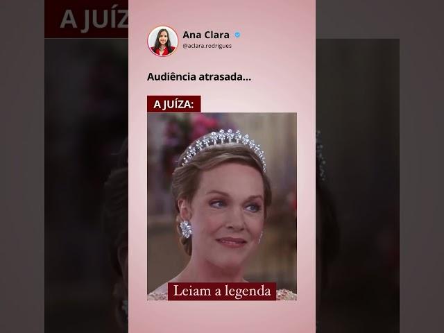 Quando a audiência atrasa