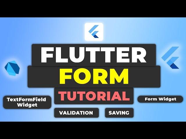 Flutter Form Tutorial | Form Validation & Saving Guide