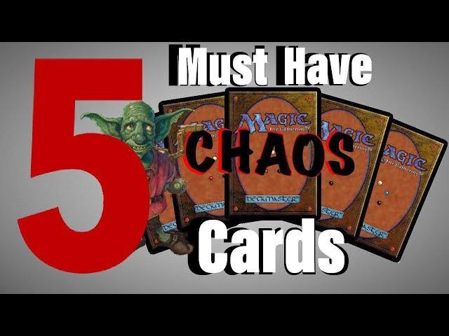 5 MUST HAVE Chaos Cards! - 5 Cards in 5 Minutes