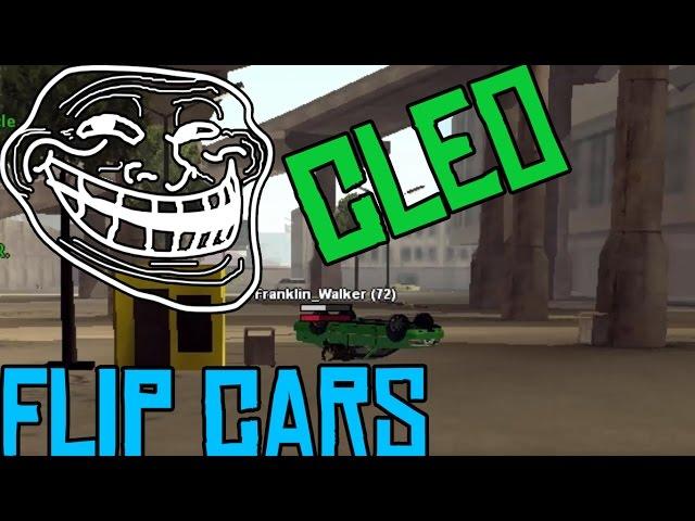 [CLEO] Flip Vehicles of other players ! - TROLL - SAMP