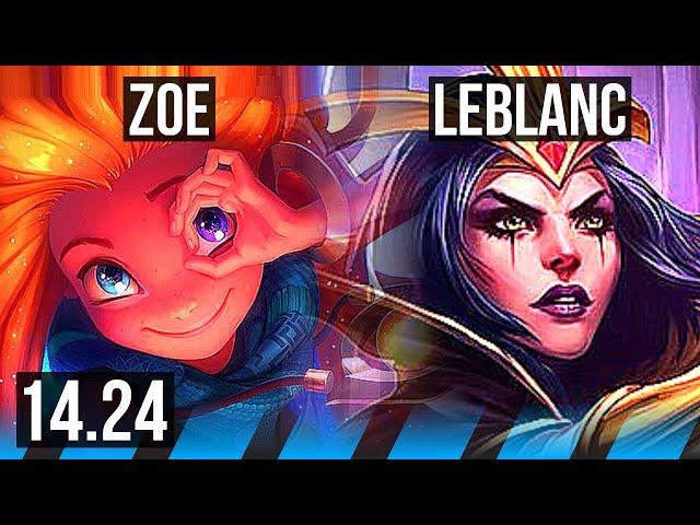 ZOE vs LEBLANC (MID) | NA Master | 14.24