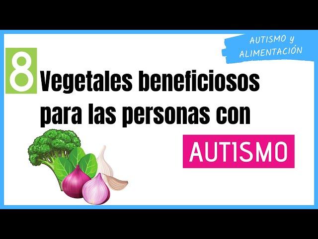 ALIMENTACION en niños con AUTISMO